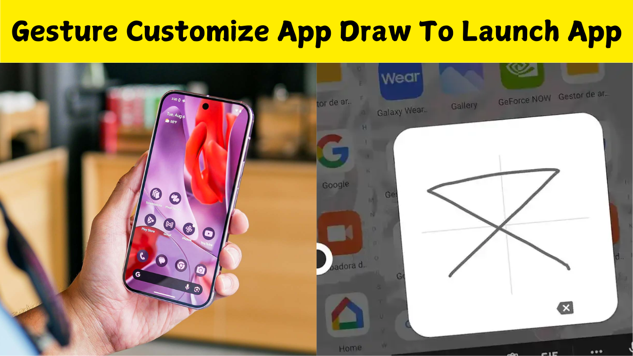 Gesture Customize App Draw To Launch App