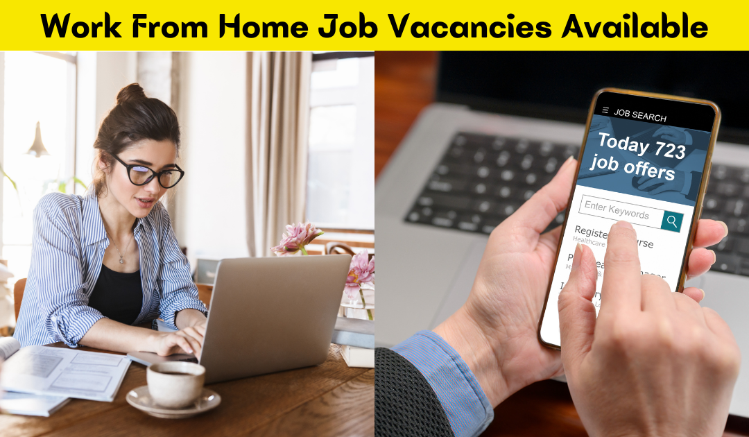 Work From Home Job Vacancies Available